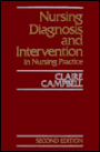 Nursing Diagnosis and Intervention in Nursing Practice / Edition 2