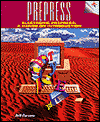 Electronic Prepress: A Hands-on Introduction / Edition 1