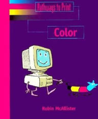 Pathways to Print: Color