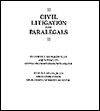 Civil Litigation For Paralegals / Edition 2