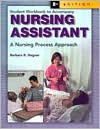 Nursing Assistant: A Nursing Process Approach (Workbook) / Edition 8