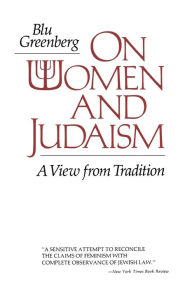Title: On Women and Judaism: A View From Tradition, Author: Blu Greenberg