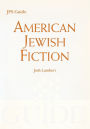 American Jewish Fiction: A JPS Guide
