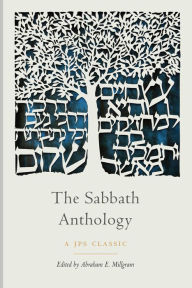 Title: The Sabbath Anthology, Author: Abraham E. Millgram