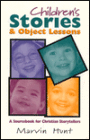 Children's Stories and Object Lessons