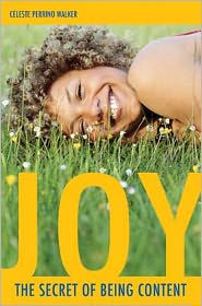 Joy--the Secret of Being Content