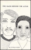 Two Races Beyond the Altar