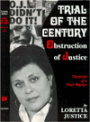 Trial of the Century: Obstruction of Justice - Viewpoint of a Trial Watcher