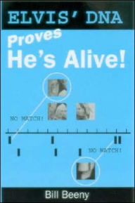Elvis' DNA Proves He's Alive