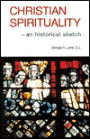 Christian Spirituality: An Historical Sketch