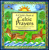 A Child's Book of Celtic Prayers