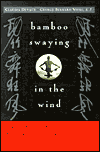 Bamboo Swaying in the Wind: A Survivor's Story of Faith and Imprisonment in Communist China