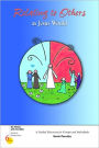 Relating to Others as Jesus Would (Six Weeks with the Bible Series: No. 6, Catholic Perspectives)
