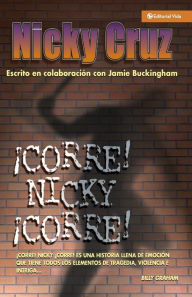 Title: ¡Corre Nicky!, ¡Corre!, Author: Nicky Cruz