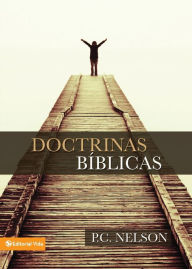 Title: Doctrinas bíblicas, Author: P. C. Nelson