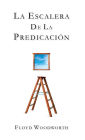 La escalera de la predicación