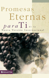 Title: Promesas eternas para Ti: de la Nueva Versión Internacional, Author: Vida