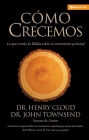 Como crecemos?: Lo que revela la Biblia sobre el crecimiento personal (How People Grow: What the Bible Reveals about Personal Growth)