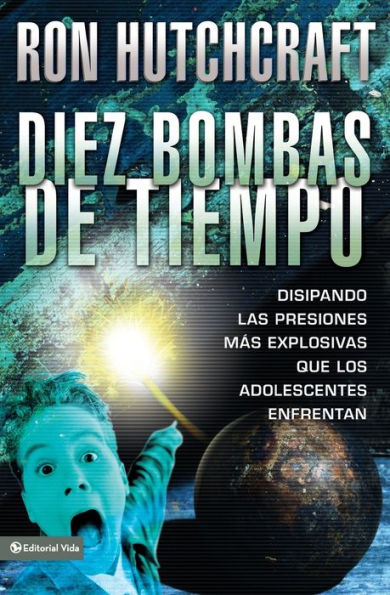 Diez Bombas de Tiempo: Defusing the Most Explosive Pressures Teenagers Face