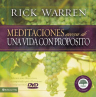 Meditaciones Para Una Vida Con Proposito