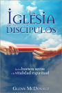 La iglesia hacedora de dicipulos