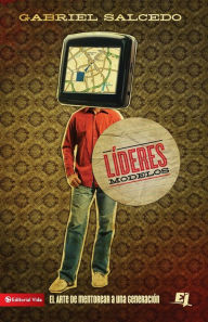 Title: Lideres Modelos, Author: Gabriel Salcedo