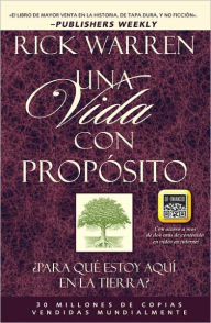 Una vida con proposito (Edicion Enriquecida): Para que estoy aqui en la tierra?