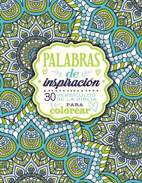 Palabras de inspiración (Libro para colorear): 30 versículos de la Biblia para colorear