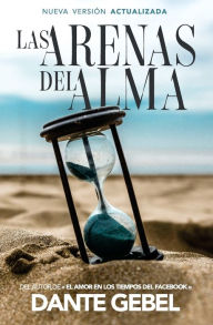 Title: Las arenas del alma, Author: Dante Gebel