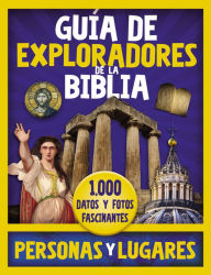 Title: Guía de exploradores de la Biblia, personas y lugares: 1,000 Datos y fotos fascinantes, Author: Vida