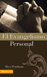 Title: El evangelismo personal, Author: Myer Pearlman