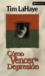 Title: Cómo vencer la depresión, Author: Tim LaHaye