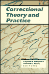 Title: Correctional Theory and Practice / Edition 1, Author: Clayton A. Hartjen
