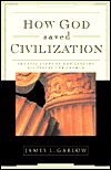 How God Saved Civilization