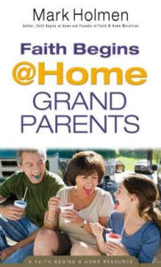 Faith Begins @ Home Grandparents