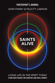 Title: Saints Alive! Participant's Journal, Author: Finney John