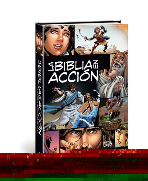 La Biblia en acción: The Action Bible Spanish Edition