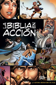 Title: La Biblia en acción: The Action Bible Spanish Edition, Author: Sergio Cariello