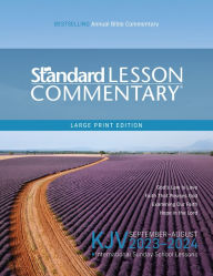 Title: KJV Standard Lesson Commentary Large Print Edition 2023-2024, Author: Standard Publishing