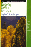Enjoying Christ's Blessings
