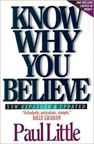 Know Why You Believe