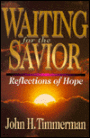 Waiting for the Savior: Reflections of Hope