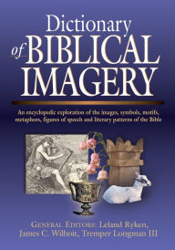 Title: Dictionary of Biblical Imagery, Author: Leland Ryken