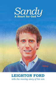 Title: Sandy: A Heart for God, Author: Leighton Ford