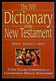 The IVP Dictionary of the New Testament