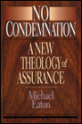 No Condemnation: A New Theology of Assurance