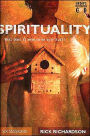 Spirituality: What Does It Mean to Be Spiritual?