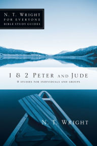 Title: 1 & 2 Peter and Jude, Author: N. T. Wright