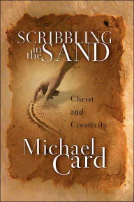 Scribbling in the Sand Study Guide: Christ and Creativity