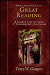 Book Lover's Guide to Great Reading: A Guided Tour of Classic and Contemporary Literature